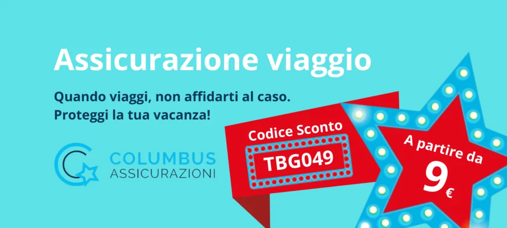 assicurazione viaggio columbus assicurazioni viaggi codice sconto TBG049 polizze viaggi polizza viaggio AN Web Magazine aggynomadi.it