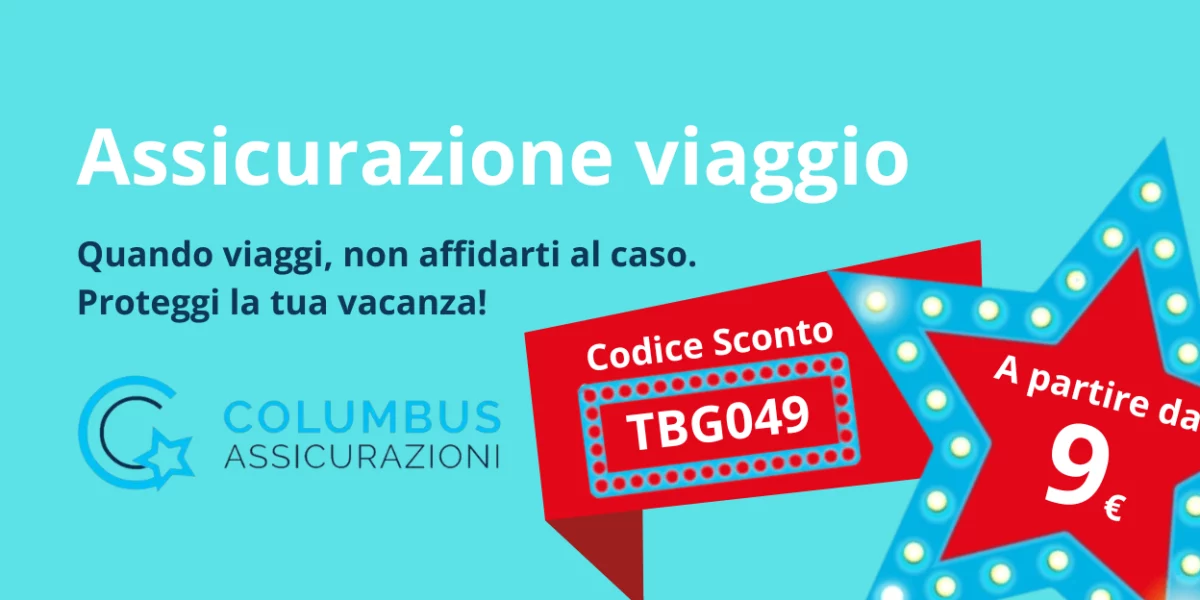 assicurazione viaggio columbus assicurazioni viaggi codice sconto TBG049 polizze viaggi polizza viaggio AN Web Magazine aggynomadi.it